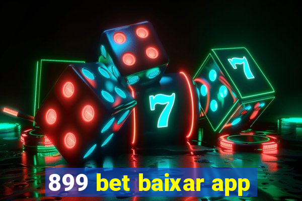 899 bet baixar app